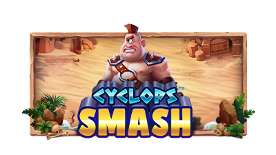 Cyclops Smash™ [사이클롭스 스매쉬]